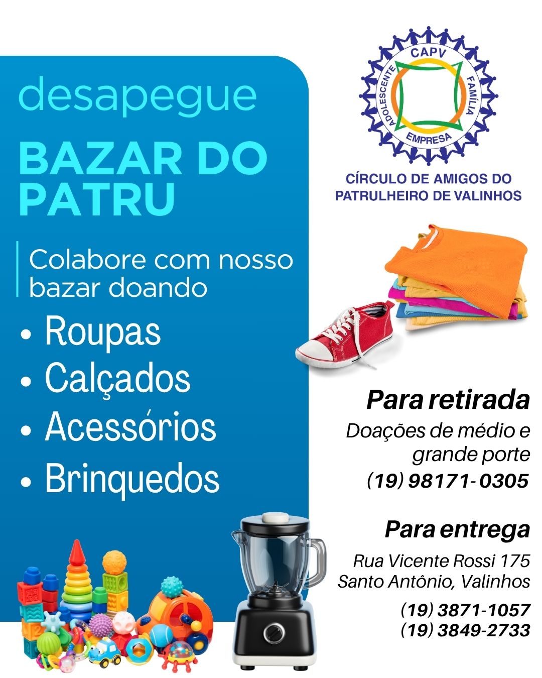 Read more about the article Círculo de Amigos do Patrulheiro precisa de doações para o próximo bazar solidário