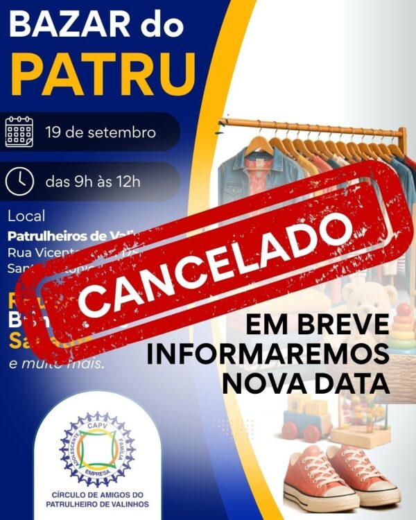 Read more about the article Bazar Solidário do Patrulheiro é cancelado. Nova data será anunciada pela entidade